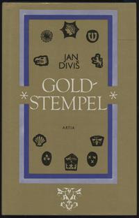 wydawnictwa zagraniczne, Jan Divis - Goldstempel aus aller Welt, Hanau 1978