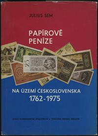 wydawnictwa zagraniczne, Julius Sém - Poznáváme a sbíráme papírové peníze, Hradec Králové 1974, 144..