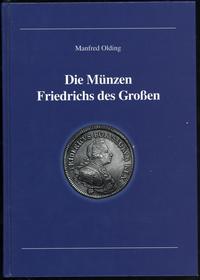 wydawnictwa zagraniczne, Manfred Olding - Die Münzen Friedrichs des Großen, Regenstauf 2006