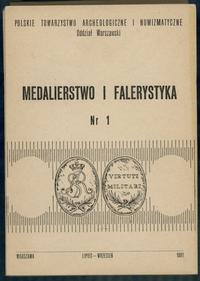 czasopisma, Medalierstwo i Falerystyka, Nr 1-18, Warszawa 1981-1985