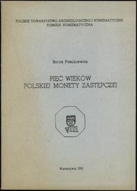 wydawnictwa polskie, Borys Paszkiewicz - Pięć wieków polskiej monety zastępczej, Warszawa 1981