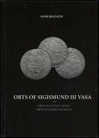 Igor Shatalin - Orts of Sigismund III Vasa and o
