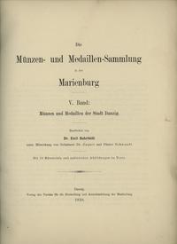 wydawnictwa zagraniczne, Emil Bahrfeldt - Die Münzen- und Medaillen-Sammlung in der Marienburg Band..