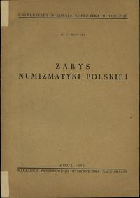 wydawnictwa polskie, Marian Gumowski- Zarys numizmatyki polskiej, Łódź 1952