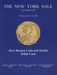 literatura numizmatyczna, katalog New York XII 12/01/2006 THE NEW YORK SALE XII Rare Russian coins a..