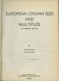 wydawnictwa zagraniczne, J De Mey – European Crown Size Coins and Their Multiples; Vol. 1 Germany 1..