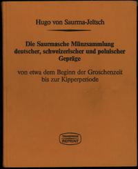 Hugo Freiherr von Saurma-Jeltsch - Die Saurmasch