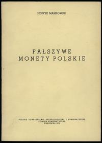 wydawnictwa polskie, Mańkowski Henryk – Fałszywe monety polskie, Warszawa 1973