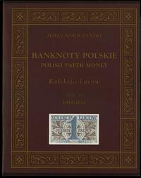wydawnictwa polskie, Koziczyński Jerzy - Banknoty polskie / Polish paper money / Kolekcja Lucow..