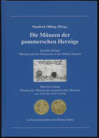 wydawnictwa zagraniczne, Olding Manfred - Die Münzen der pommerschen Herzöge von 1474 bis 1637 (165..