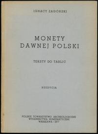 wydawnictwa polskie, Zagórski Ignacy – Monety Dawnej Polski. Teksty do tablic, Warszawa 1977 (r..