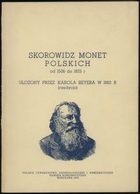 wydawnictwa polskie, Beyer Karol – Skorowidz monet polskich od 1506 do 1825, reprint, Warszawa ..