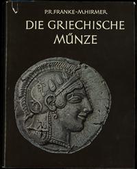 wydawnictwa zagraniczne, Franke Peter R., Hirmer Max – Die Griechische Münze, München 1964