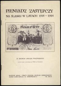 wydawnictwa polskie, Ptaszyński Janusz – Pieniądz Zastępczy na Śląsku w latach 1914–1924, Jelen..