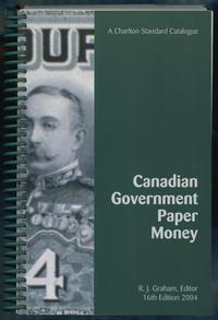 wydawnictwa zagraniczne, Graham R.J.– A Charlton Standard Catalogue Canadian government paper money..