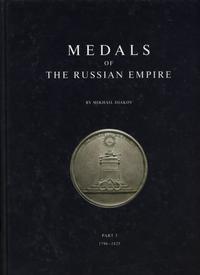 wydawnictwa zagraniczne, Diakov Mikhail – Medals of the Russian Empire, 1672–1917, 2004–2007