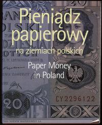 Kokociński Lech - Pieniądz papierowy na ziemiach
