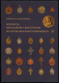 Pawłowska Krystyna – Kolekcja medalików i krzyży