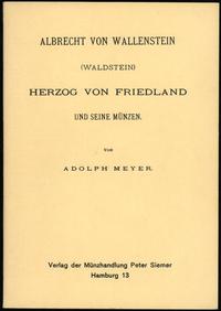 wydawnictwa zagraniczne, Meyer Adolph – Albrecht von Wallenstein (Waldstein) Herzog von Friedland u..