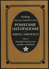 wydawnictwa polskie, Katalog zbiorów Ludwika Gocla: Powstanie Listopadowe i wielka emigracja t...