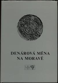 wydawnictwa zagraniczne, Sejbal Jiří – Denárová Měna na Moravě. Sborník prací z III. numismatického..