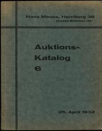 literatura numizmatyczna, Meuss Hans, Auktions-Katalog 6. Hamburgische Münzen und Medaillen, 25.04.1..