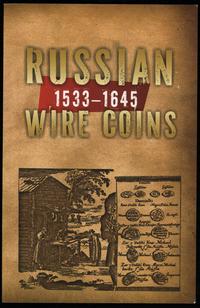 wydawnictwa zagraniczne, Huletski Dzmitry – Russian Wire Coins 1533–1645, 2009