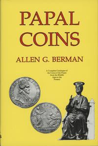 Berman Allen - Papal Coins, 256 str., 77 tablic,