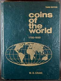 Craig William - Coins of the World 1750 - 1850, 