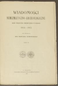 Wiadomości Numizmatyczno-Archeologiczne rok 1915