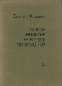 Zygmunt Karpiński - Ustroje pieniężne w Polsce o