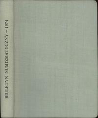 Biuletyn Numizmatyczny, kompletny rocznik 1974, 