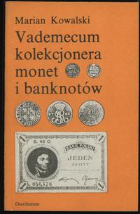 Marian Kowalski - Vademecum kolekcjonera monet i