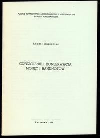 Anatol Gupieniec - Czyszczenie i konserwacja mon