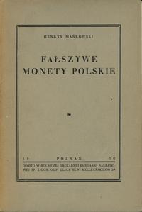 Henryk Mańkowski - Fałszywe monety polskie; Pozn