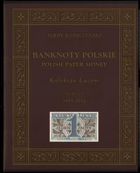 wydawnictwa polskie, Koziczyński Jerzy - Banknoty polskie / Polish Paper Money, Kolekcja Lucow ..