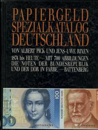 wydawnictwa zagraniczne, Albert Pick, Jens-Uwe Rixen - Papiergeld-Spezialkatalog Deutschland: 1874 ..