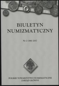 czasopisma, Biuletyn Numizmatyczny nr 2 (386) 2017, Warszawa