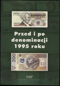 wydawnictwa polskie, Narodowy Bank Polski - Oddział okręgowy w Lublinie - Przed i po denominacj..