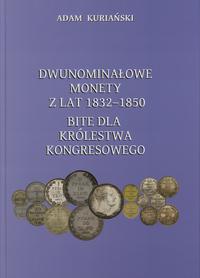Kuriański Adam - Dwunominałowe monety z lat 1830
