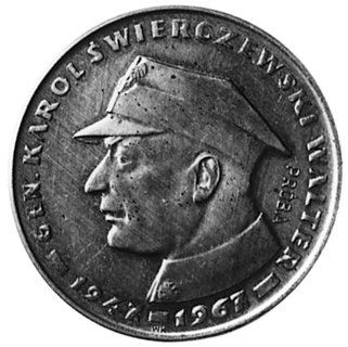 10 złotych 1967- Głowa gen. Karola Świerczewskiego w czapce, na rewersie wypukły napis: PRÓBA, wybito 10 sztuk,miedzionikiel 9.49 g.
