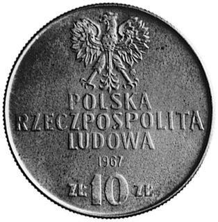 10 złotych 1967- Popiersie Karola Świerczewskiego, na rewersie wypukły napis: PRÓBA, wybito 20 sztuk,miedzionikiel 9.60 g.