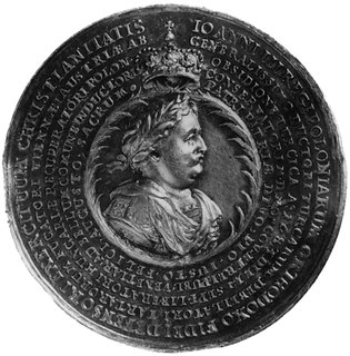 medal autorstwa Jana Höhna jun. wybity z okazji Zwycięstwa Wiedeńskiego króla Jana III Sobieskiego, Aw: Popiersiekróla w wieńcu laurowym na głowie i w zbroi antycznej, wokół wielowierszowy napis z tytulaturą i apoteozą czynówkróla