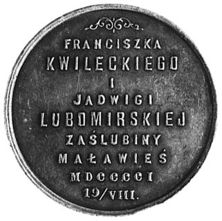 medal wybity w 1901 roku z okazji zaślubin Franciszka Kwileckiego z Jadwigą Lubomirską, Aw: Dwie tarcze herbowe,orzeł polski i napis: KOŚCIÓŁ OJCZYZNA, Rw: Napis pamiątkowy, srebro 32.0 mm, 13.88 g.