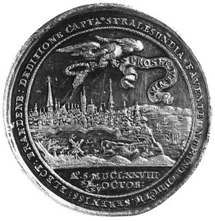 medal wybity z okazji zdobycia Stralsundu w 1678 roku przez Fryderyka Wilhelma, Aw: Popiersie księcia, poniżejsygnatura I.H. (Jan Höhn jun.), w otoku napis, Rw: Widok miasta Stralsundu, poniżej data zdobycia miasta, w otokunapis, Henckel 4040, Brockmann 235, srebro 44.5 mm. 33.74 g., bardzo rzadki, gabinetowy stan zachowania