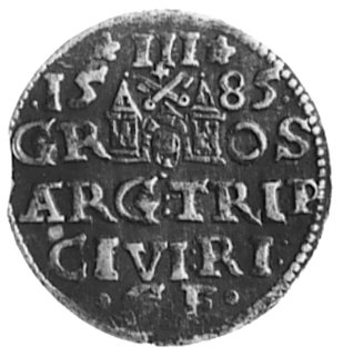 trojak 1585, Ryga, Aw: Małe popiersie w koronie i napis, Rw: Herb Rygi i napis, Gum.814, Kurp.447 R1