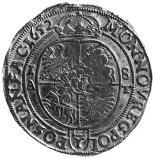ort 1652, Poznań, Aw: Popiersie w koronie i napis, Rw: Tarcza herbowa i napis, Gum. 1734, Kurp.331 R4, bardzorzadki
