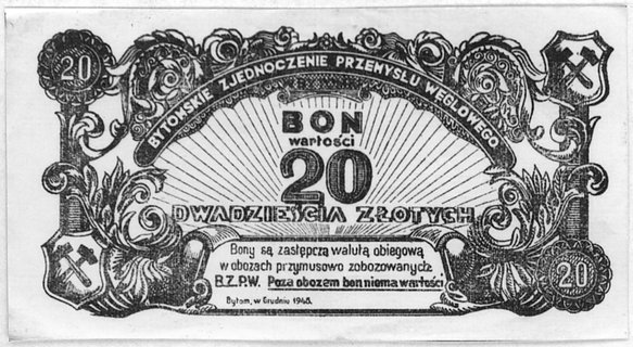bon wartości 20 złotych z grudnia 1945 r.- waluta obiegowa w obozach przymusowo zobozowanych wydany przezBytomskie Zjednoczenie Przemysłu Węglowego, duża ciekawostka
