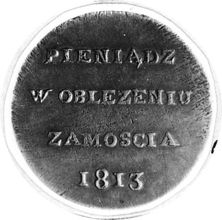 6 groszy 1813, Zamość, Aw: Napis, Rw: Dwie gałązki i nominał, Plage 120, moneta bardzo rzadka w dobrym staniezachowania