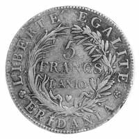 5 franków L' An 10 (1801), Aw: Stojąca Galia i Wolność, w otoku napis, Rw: W wieńcu nominał i data..
